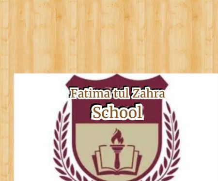 Fatima Tul Zahra school and academy